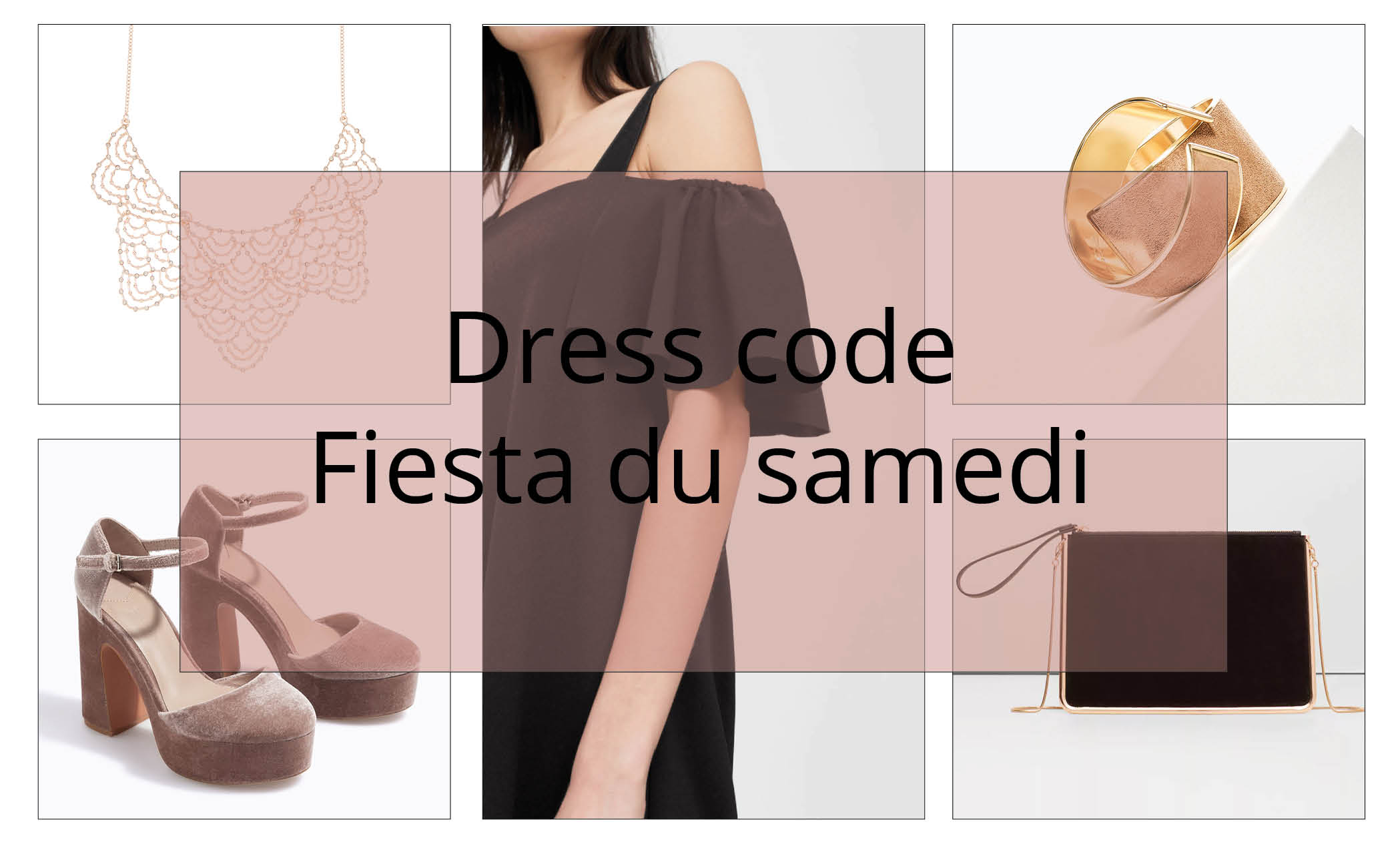 Dress code : La fiesta du samedi